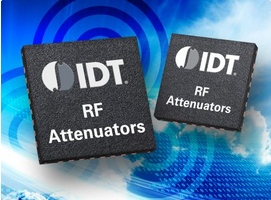 IDT发布3款面向宽带通信系统的低损耗、超高线性度全新RF可变衰减器产品